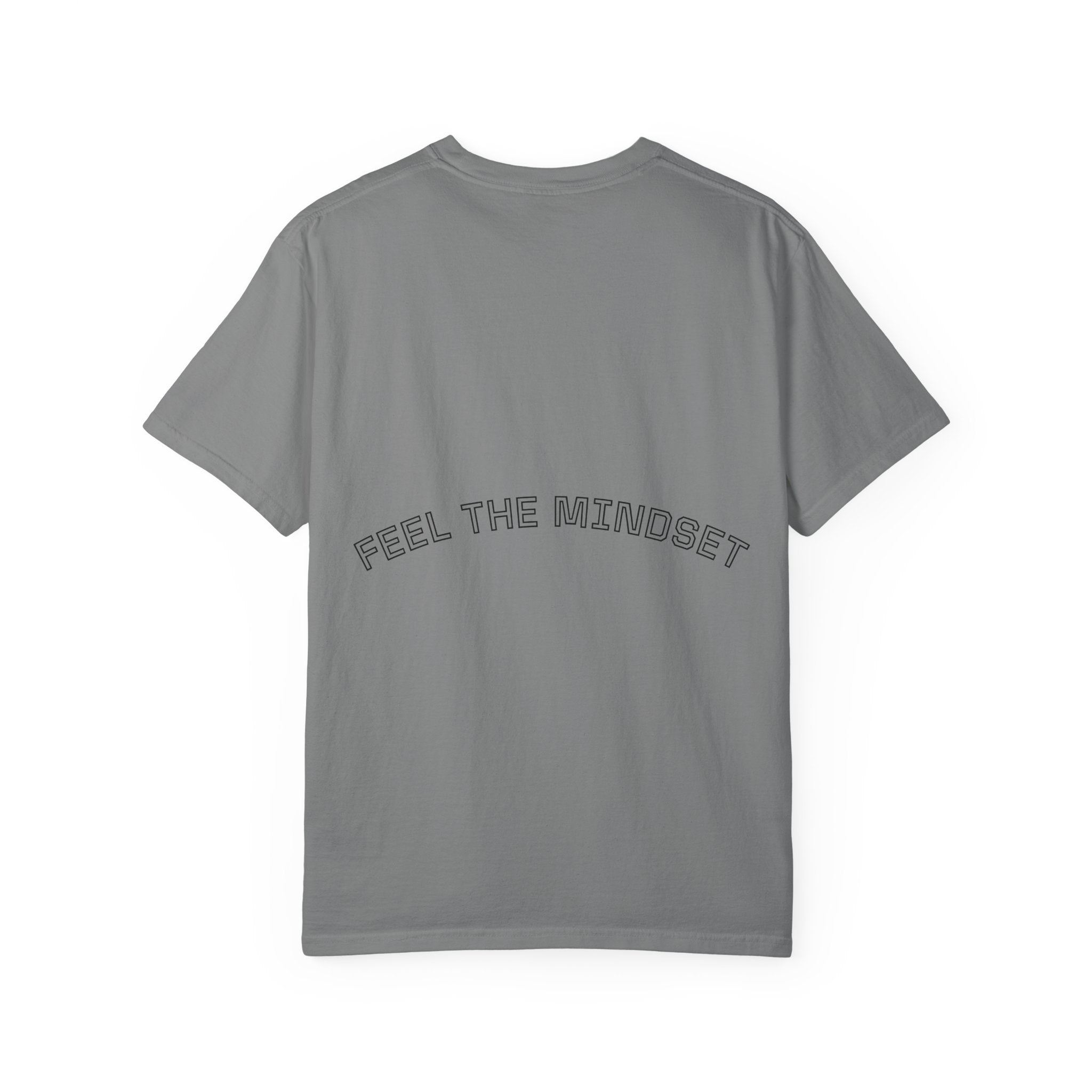 Wear What Defines You T-Shirt — 'Feel the Mindset' Graphic Tee